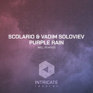 Scolario, Vadim Soloviev - Purple Rain [INTRICATE411]