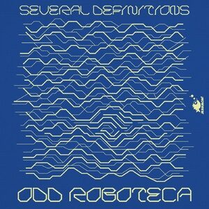 Several Definitions - Odd Roboteca [JEAHMON040]