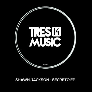 Shawn Jackson - Secreto EP [TRES14445]
