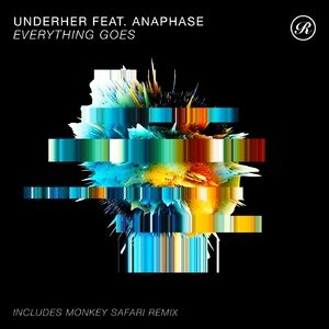 UNDERHER, Anaphase - Everything Goes [REN2106D]
