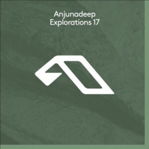 VA - Anjunadeep Explorations 17 [ANJDEE578BD]