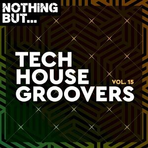 VA - Nothing But... Tech House Groovers, Vol. 15 [NBTHG15]