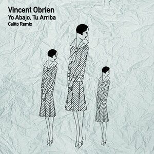 Vincent Obrien - Yo Abajo, Tu Arriba [TSL160]