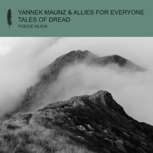Yannek Maunz, Allies for Everyone - Tales of Dread [POM131]