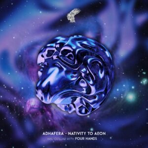 Adhafera, Four Hands (GER) - Nativity to Aeon [HRB043]