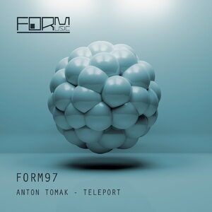 Anton Tomak - Teleport [FORM97]