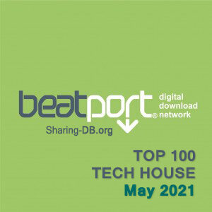 Beatport Top 100 Tech House May 2021