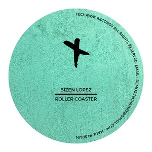 Bizen Lopez - Roller Coaster [TEC147]