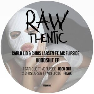 Carlo Lio, MC Flipside, Chris Larsen (CA) - Hood Shit EP [RWM060]