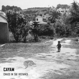 Cayam, Maya Jane Coles - Chaos in the Distance [WATB067]