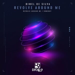 Dimel De Silva - Revolve Around Me [D9R136]