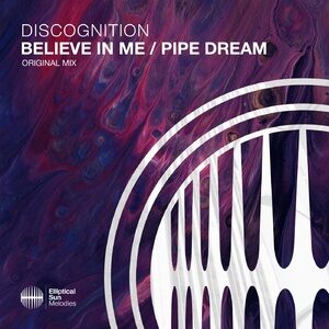 Discognition - Believe In Me / Pipe Dream [ESM454]