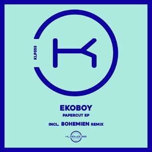 Ekoboy - Papercut [KLP353]