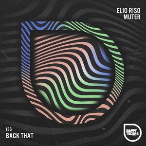 Elio Riso, Muter - Back That [HTM136]