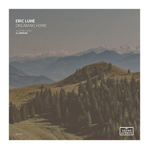 Eric Lune - Dreaming Home [SA125]