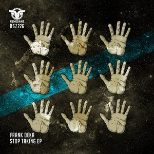 Frank Deka - Stop Taking EP [RSZ226]