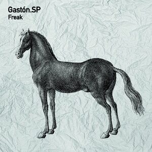 Gastón.SP - Freak [TSL161]