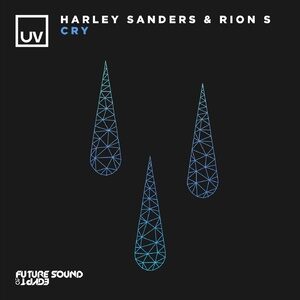 Harley Sanders, Rion S - Cry [FSOEUV159]