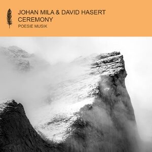 Johan Mila, David Hasert - Ceremony [POM136]