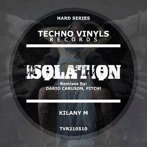 Kilany M - Isolation [TVR210510]