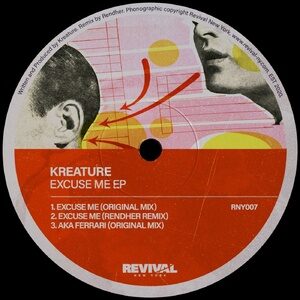 Kreature - Excuse Me EP [RNY007]