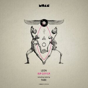 Leon (Italy) - Rip City EP [MOAN145]