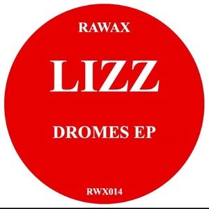 Lizz - Dromes EP [RWX014]