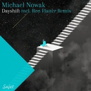 Michael Nowak - Dayshift [SM76]