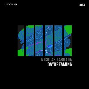 Nicolas Taboada - Daydreaming [UNRILIS073]