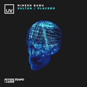 Ninesh Babu - Sultan / Placebo [FSOEUV161]