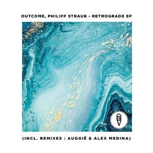 Outcome, Philipp Straub - Retrograde [MBR433]