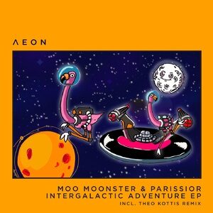 Parissior, Moo Moonster - Intergalactic Adventure [AEON051]