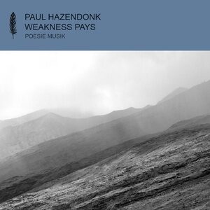 Paul Hazendonk - Weakness Pays [POM134]