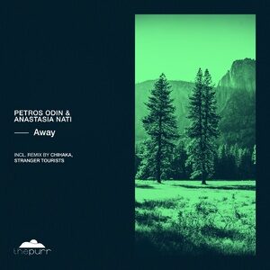 Petros Odin, Anastasia Nati - Away [PURR280]