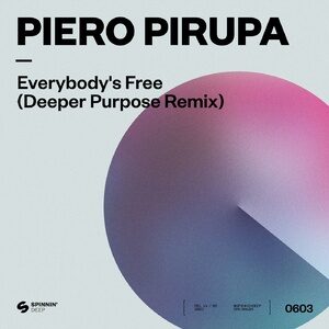 Piero Pirupa - Everybody's Free (To Feel Good) [Deeper Purpose Extended Remix]