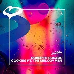 Roberto Surace, The Melody Men - Cookies (Extended Mix) [SOLOTOKO084]