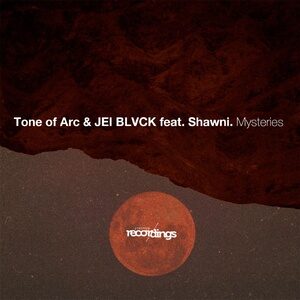 Tone Of Arc, Shawni, JEI BLVCK - Mysteries [286SR]
