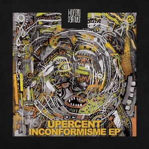 Upercent - Inconformisme EP [HBD009]