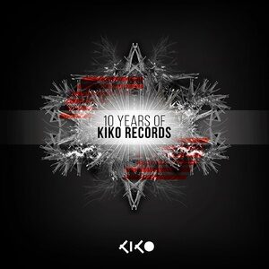 VA - 10 year of Kiko Records [KIK172]