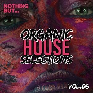 VA - Nothing But... Organic House Selections, Vol. 06 [NBOHS06]