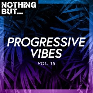 VA - Nothing But... Progressive Vibes, Vol. 15 [NBPV15]