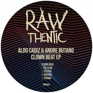 Aldo Cadiz, Andre Butano - Clown Beat EP [RWM061]