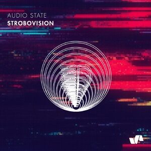 Audio State (RO) - Strobovision EP [ELV161]