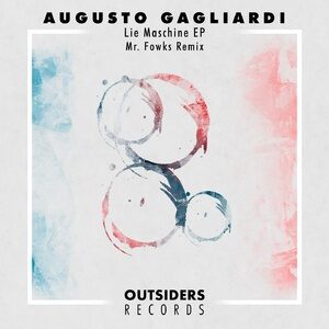 Augusto Gagliardi - Lie Maschine [OUT042]