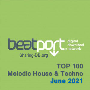 Beatport Top 100 Melodic House & Techno June 2021