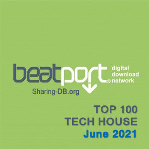 Beatport Top 100 Tech House June 2021