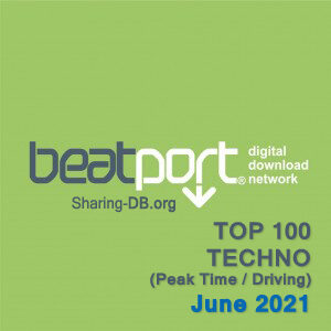 Beatport Top 100 Techno (Peak Time / Driving) Tracks June 2021