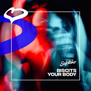 Biscits - Your Body (Extended Mix) [SOLOTOKO087]