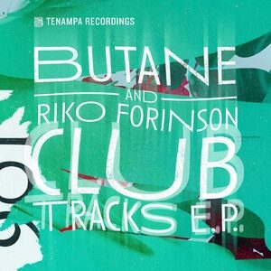 Butane, Riko Forinson - Club Tracks [TENA106]