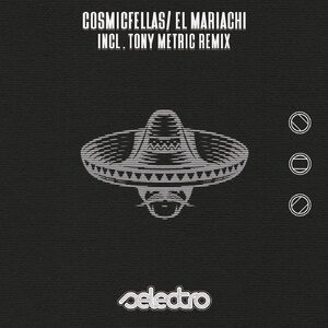 Cosmicfellas - El Mariachi [SLR96]